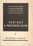 Benoschofsky Ilona, Karsai Elek - Vádirat a nácizmus ellen II. kötet [antikvár]