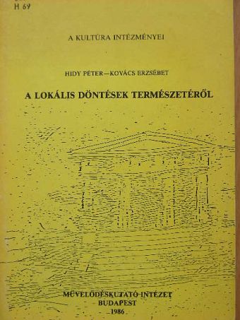 Hidy Péter - A lokális döntések természetéről [antikvár]