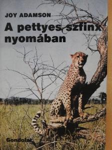 Joy Adamson - A pettyes szfinx nyomában [antikvár]