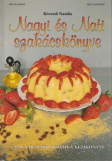 Kövesdi Natália - Nagyi és Nati szakácskönyve [antikvár]