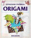 Needham, Kate - Játsszunk papírral origami [antikvár]