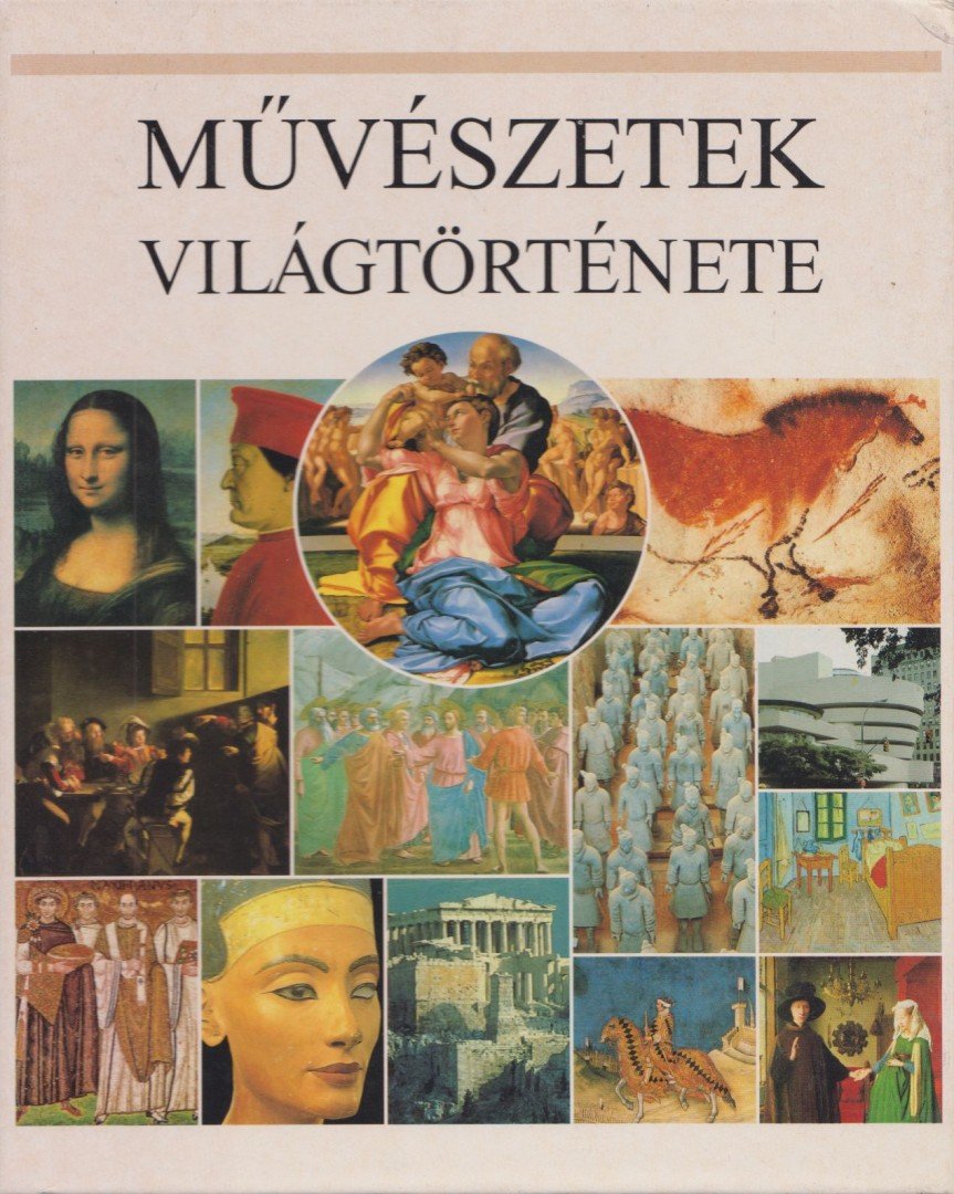 HOLLINGSWORTH, MARY - Művészetek világtörténete [antikvár]