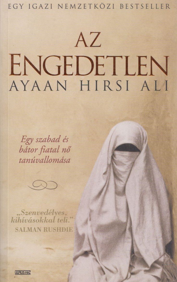 Ayaan Hirsi Ali - Az engedetlen [antikvár]