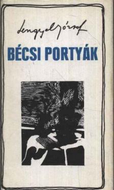 LENGYEL JÓZSEF - Bécsi portyák [antikvár]