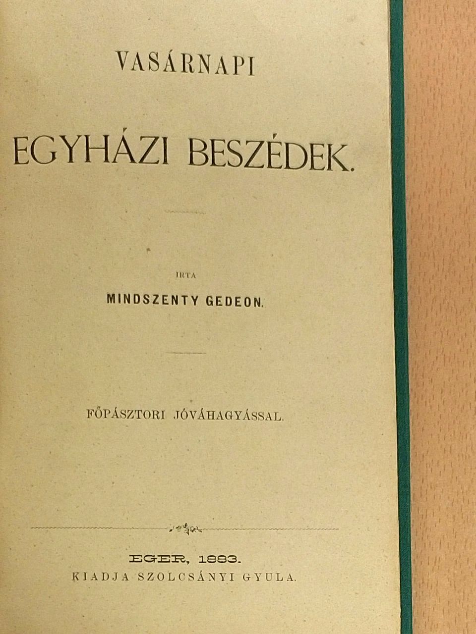 Mindszenty Gedeon - Vasárnapi egyházi beszédek [antikvár]