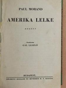 Dénes Gizella - Amerika lelke/Ezüstnyárfák [antikvár]
