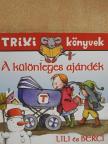 Brückner Judit - A különleges ajándék [antikvár]