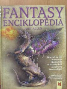 Judy Allen - Fantasy enciklopédia [antikvár]
