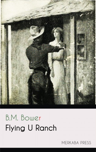 Bower B.M. - Flying U Ranch [eKönyv: epub, mobi]