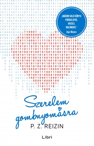 Reizin P. Z. - Szerelem gombnyomásra [eKönyv: epub, mobi]