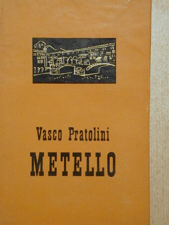 Vasco Pratolini - Metello [antikvár]