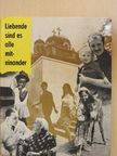 Elfride Kiel - Heilige sind auch Menschen - Menschen sind auch Heilige [antikvár]