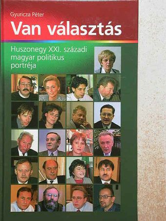 Gyuricza Péter - Van választás [antikvár]