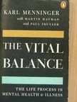 Karl Menninger - The Vital Balance [antikvár]