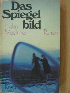 Helen MacInnes - Das Spiegelbild [antikvár]