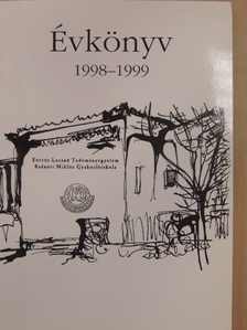 Eötvös Loránd Tudományegyetem Radnóti Miklós Gyakorlóiskola évkönyv 1998-1999 [antikvár]