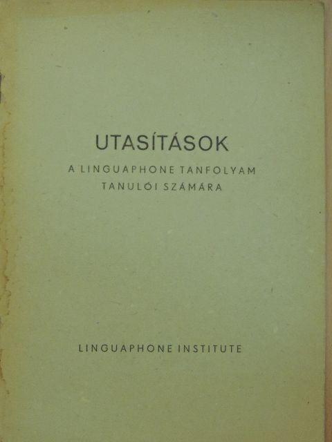 Utasítások a Linguaphone tanfolyam tanulói számára [antikvár]