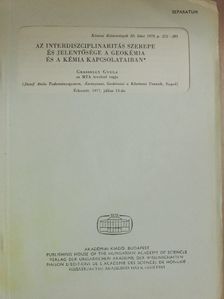 Grasselly Gyula - Az interdiszciplinaritás szerepe és jelentősége a geokémia és a kémia kapcsolataiban [antikvár]