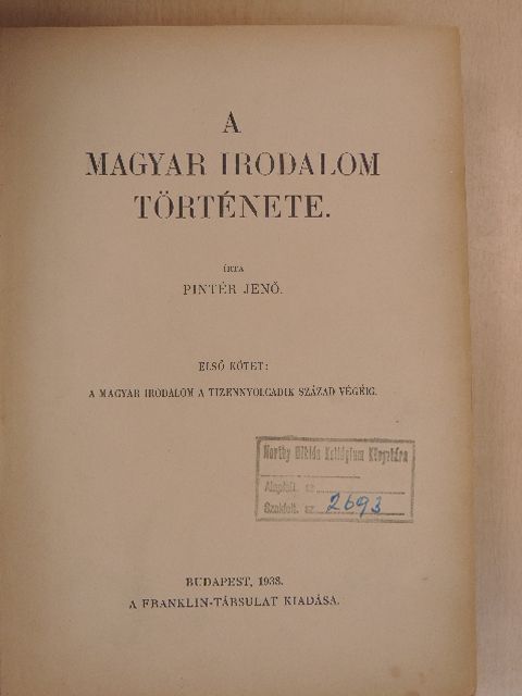 Pintér Jenő - A magyar irodalom története I. (töredék) [antikvár]