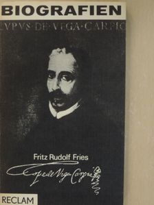 Fritz Rudolf Fries - Lope De Vega [antikvár]