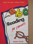 Irene Yates - Reading for Parents [antikvár]