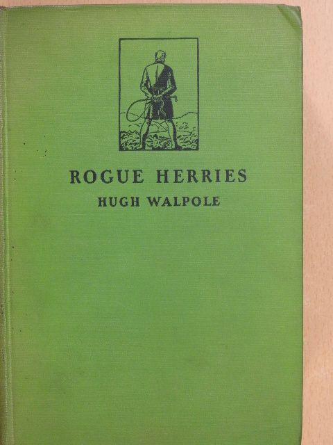 Hugh Walpole - Rogue Herries [antikvár]