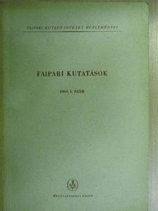 Dr. Dalocsa Gábor - Faipari kutatások 1963/1. [antikvár]