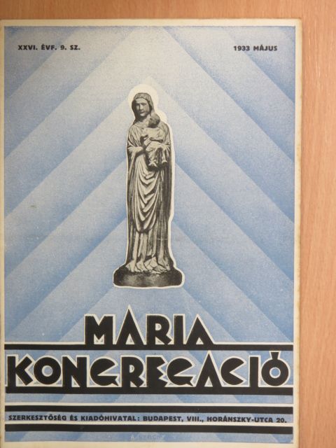 Dr. Lotz Antal - Mária Kongregáció 1933. május [antikvár]