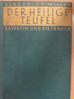 René Fülöp-Miller - Der heilige Teufel [antikvár]
