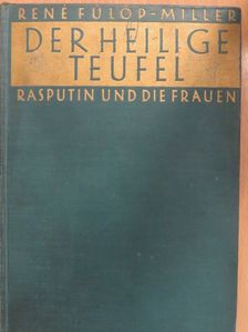 René Fülöp-Miller - Der heilige Teufel [antikvár]