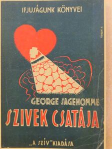 George Sagehomme - Szivek csatája [antikvár]