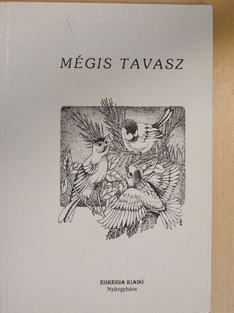 Aczél Géza - Mégis tavasz [antikvár]