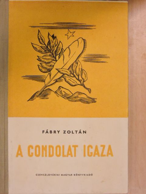 Fábry Zoltán - A gondolat igaza [antikvár]
