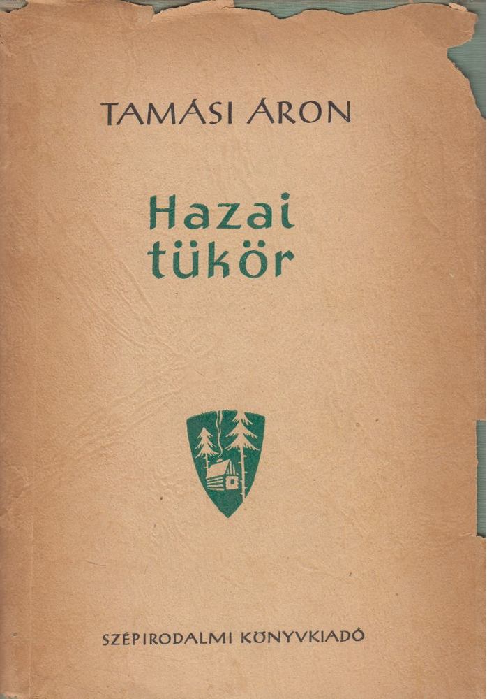TAMÁSI ÁRON - Hazai tükör [antikvár]