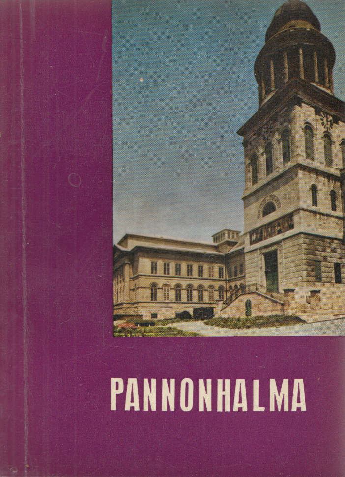LEVÁRDY FERENC - Pannonhalma [antikvár]