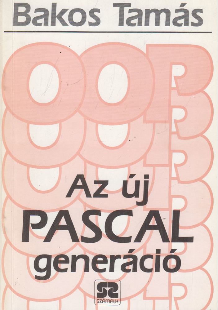 Bakos Tamás - Az új Pascal generáció [antikvár]
