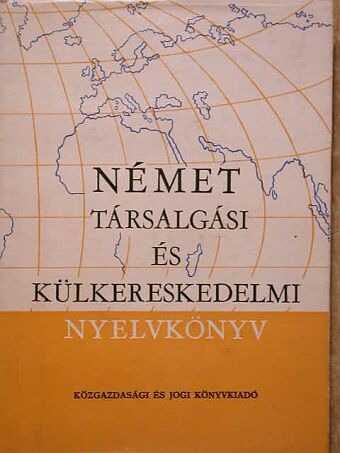 Dr. Báder Dezső - Német társalgási és külkereskedelmi nyelvkönyv [antikvár]