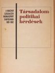 Gyenes László - Társadalompolitikai kérdések [antikvár]