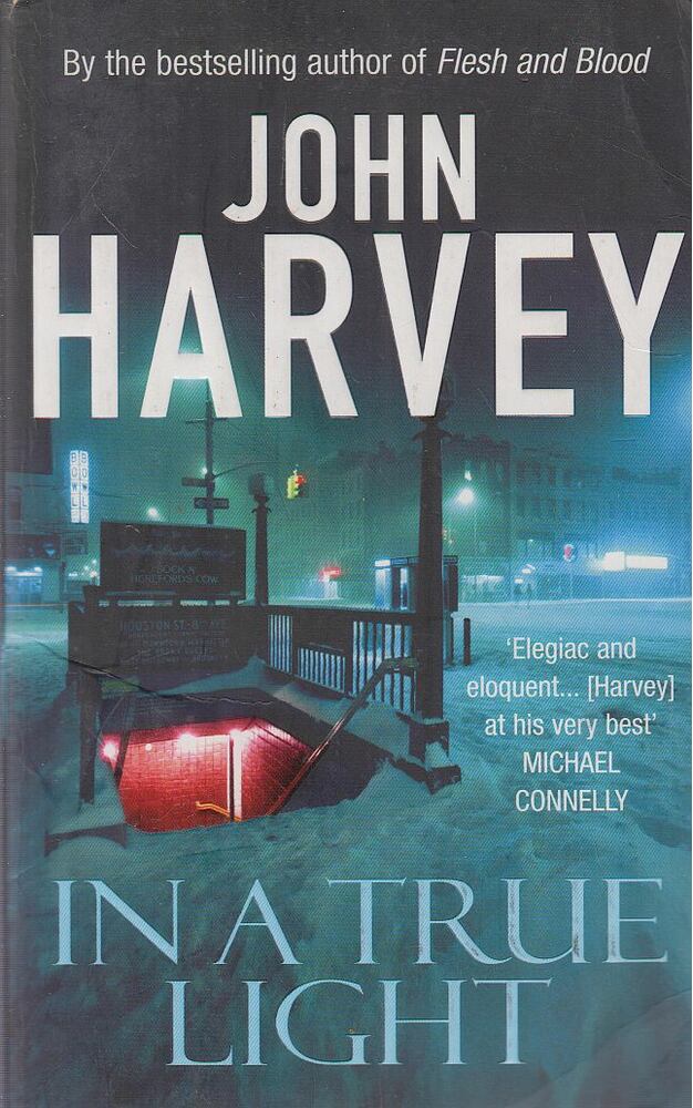 HARVEY, JOHN - In a True Light [antikvár]