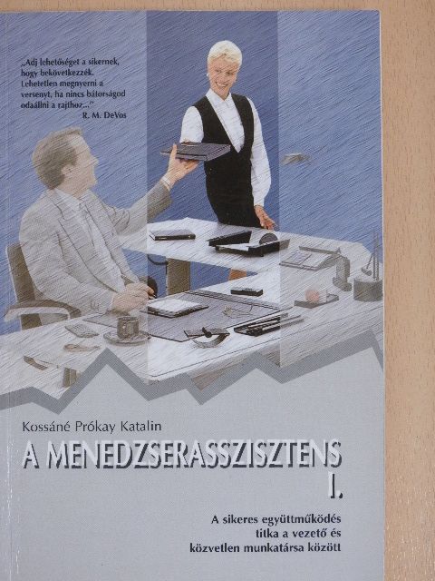 Kossáné Prókay Katalin - A menedzserasszisztens I. [antikvár]