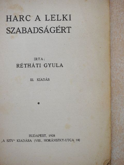 Rétháti Gyula - Harc a lelki szabadságért [antikvár]