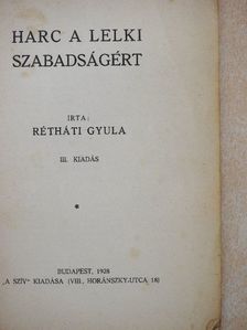 Rétháti Gyula - Harc a lelki szabadságért [antikvár]