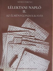 Mérei Ferenc - Lélektani napló II. (töredék) [antikvár]