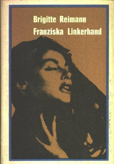 Reimann, Brigitte - Franziska Linkerhand [antikvár]