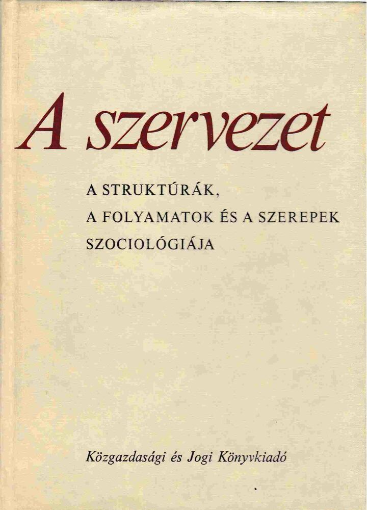 Witold Morawski - A szervezet [antikvár]
