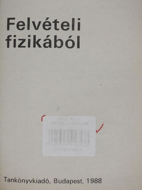 Radnai Gyula - Felvételi fizikából [antikvár]