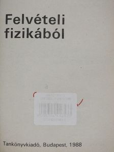 Radnai Gyula - Felvételi fizikából [antikvár]