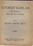 Mátrai Ferenc Béla - György Káplán [antikvár]