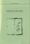 Thomas, Geoffrey - Vedd és olvasd [antikvár]