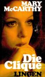 McCarthy, Mary - Die Clique [antikvár]